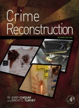 Crime Reconstruction - Chisum, W. Jerry; Turvey, Brent E.