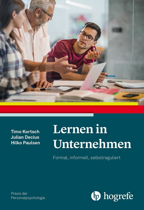 Lernen in Unternehmen - Timo Kortsch, Julian Decius, Hilko Paulsen