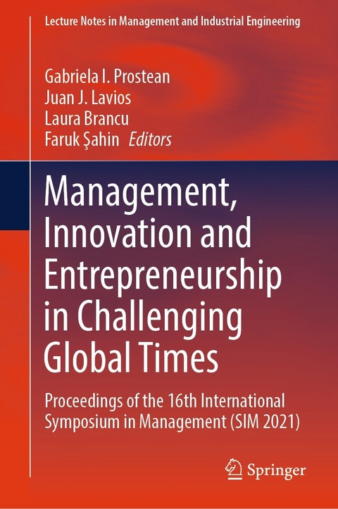 Management, Innovation and Entrepreneurship in Challenging Global Times - 