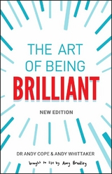 The Art of Being Brilliant - Andy Cope, Andy Whittaker