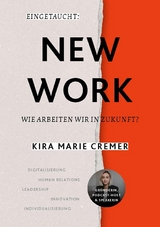 Eingetaucht: New Work - Kira Marie Cremer