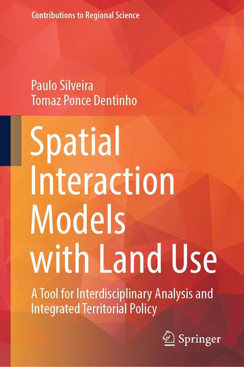 Spatial Interaction Models with Land Use - Paulo Silveira, Tomaz Ponce Dentinho