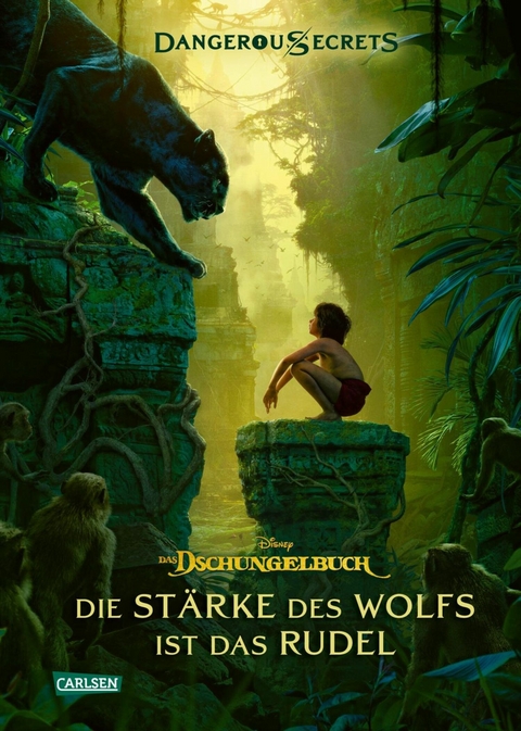 Disney - Dangerous Secrets 6: Das Dschungelbuch: Die Stärke des Wolfs ist das Rudel -  Walt Disney,  Scott Peterson,  Joshua Pruett