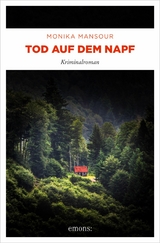 Tod auf dem Napf -  Monika Mansour