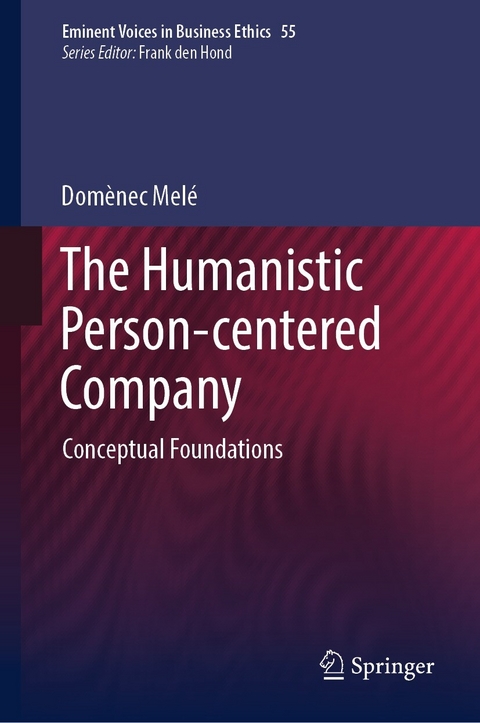 The Humanistic Person-centered Company -  Domènec Melé