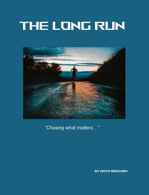 Long Run -  Boyd Brigman