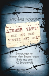 Lieber Vati! Wie ist das Wetter bei Dir? -  Michael Kogon