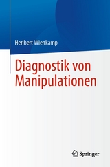 Diagnostik von Manipulationen - Heribert Wienkamp