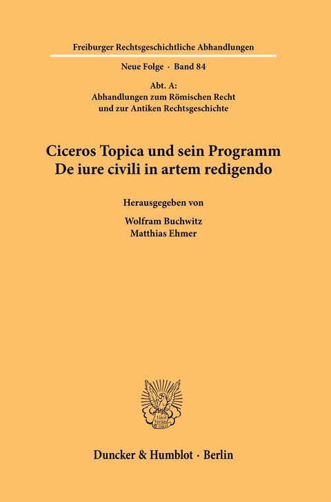 Ciceros Topica und sein Programm De iure civili in artem redigendo. - 