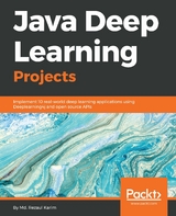 Java Deep Learning Projects -  Karim Md. Rezaul Karim