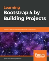 Learning Bootstrap 4 by Building Projects -  Eduonix Learning Solutions