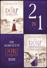 Die komplette Dorflehrerin-Reihe -  Bettina Seidl