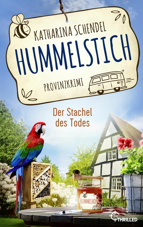 Hummelstich - Der Stachel des Todes -  Katharina Schendel