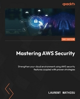 Mastering AWS Security - Laurent Mathieu