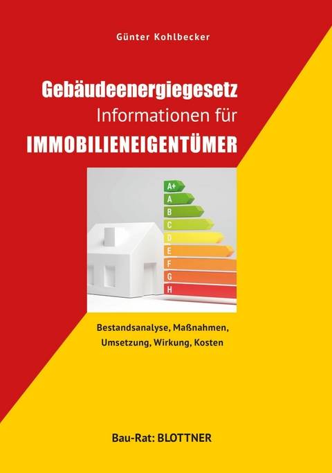 Gebäudeenergiegesetz: Informationen für Immobilieneigentümer -  Günter Kohlbecker