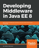 Developing Middleware in Java EE 8 - Abdalla Mahmoud