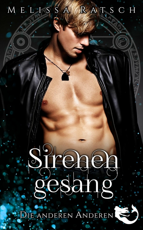 Sirenengesang - Melissa Ratsch