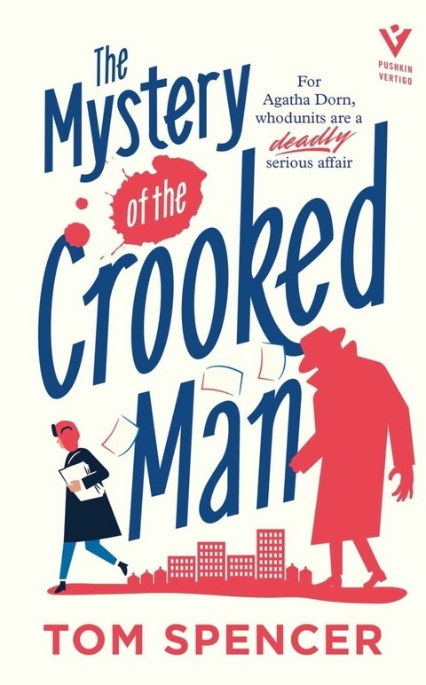 The Mystery of the Crooked Man - Tom Spencer