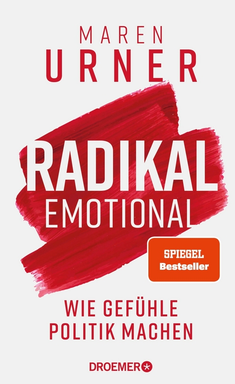 Radikal emotional -  Prof. Dr. Maren Urner