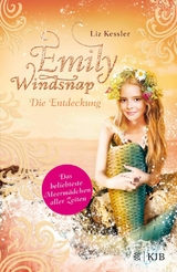 Emily Windsnap - Die Entdeckung -  Liz Kessler