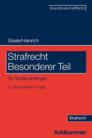 Strafrecht Besonderer Teil - Jörg Eisele; Bernd Heinrich