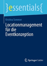 Locationmanagement für die Eventkonzeption - Kristina Sommer