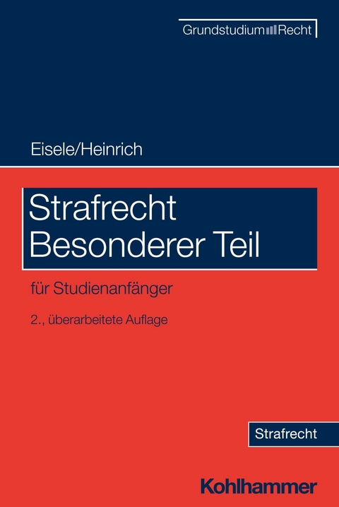 Strafrecht Besonderer Teil - Jörg Eisele, Bernd Heinrich