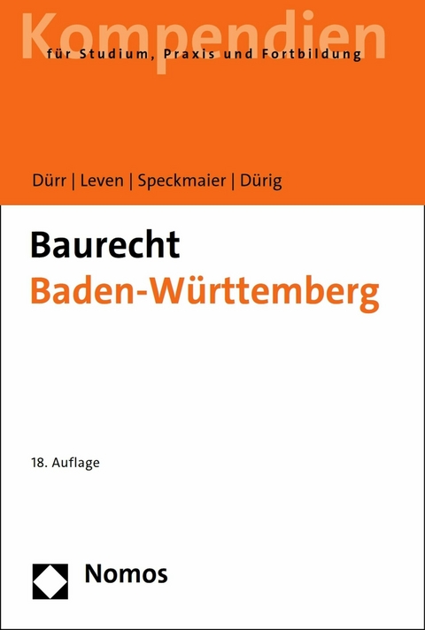 Baurecht Baden-Württemberg - Hansjochen Dürr, Dagmar Leven, Sabine Speckmaier, Julia Dürig