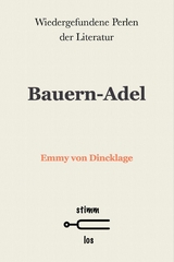 Bauern-Adel - Emmy Von Dincklage