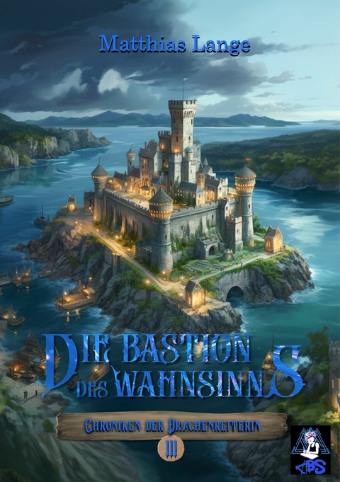 Die Bastion des Wahnsinns - Matthias Lange