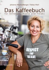 Das Kaffeebuch - Hierl, Tobias; Wechselberger, Johanna