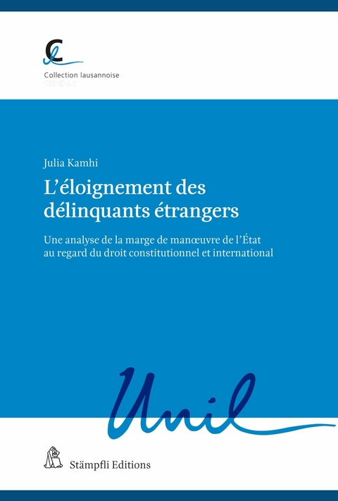 L'éloignement des délinquants étrangers - Julia Kamhi