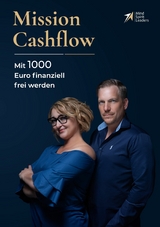 Mission Cashflow - Kristine Derungs, Marcel Haggeney