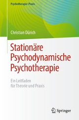 Stationäre Psychodynamische Psychotherapie - Christian Dürich