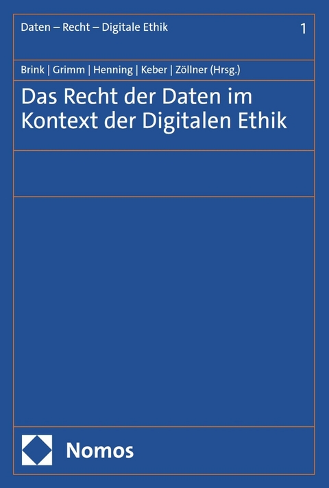 Das Recht der Daten im Kontext der Digitalen Ethik - 