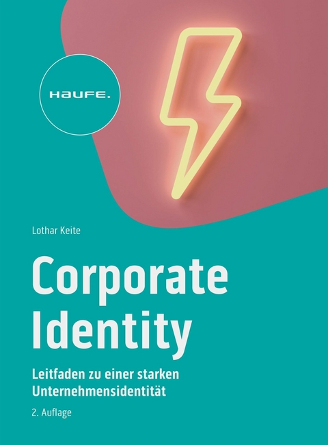 Corporate Identity im digitalen Zeitalter - Lothar Keite