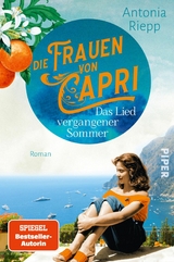 Die Frauen von Capri - Das Lied vergangener Sommer -  Antonia Riepp