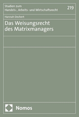 Das Weisungsrecht des Matrixmanagers - Hannah Dechert