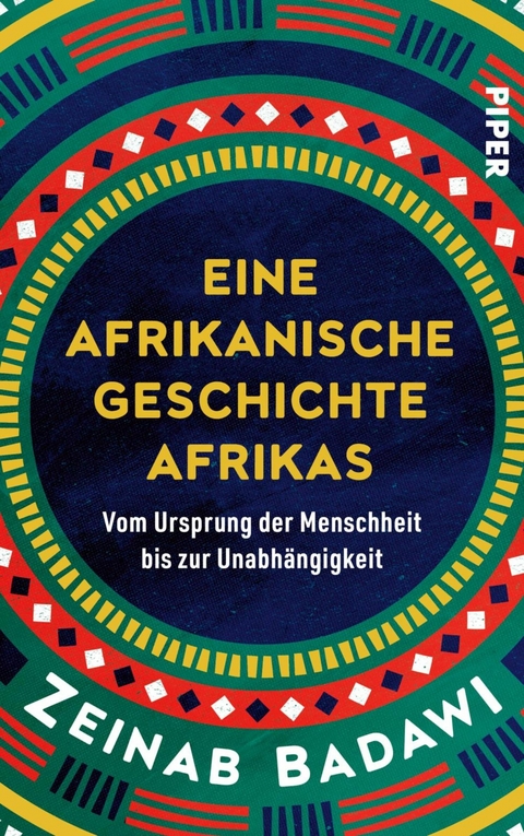 Eine afrikanische Geschichte Afrikas -  Zeinab Badawi