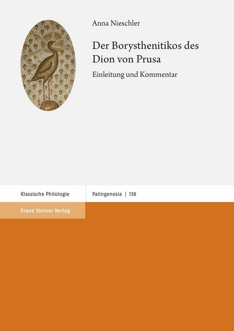 Der Borysthenitikos des Dion von Prusa -  Anna Nieschler