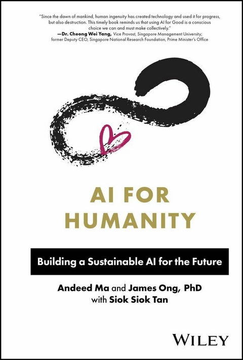 AI for Humanity -  Andeed Ma,  James Ong,  Siok Siok Tan