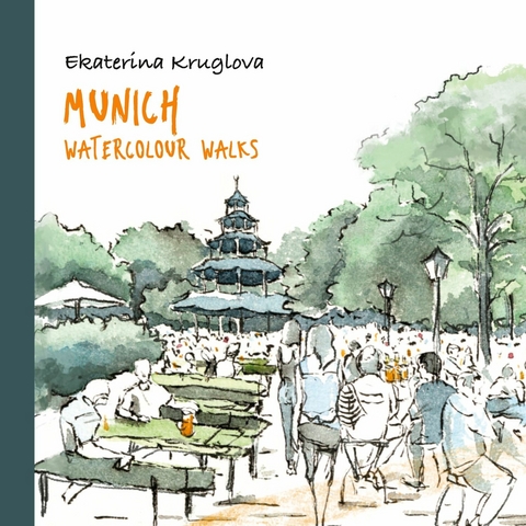 Munich. Watercolour Walks -  Ekaterina Kruglova