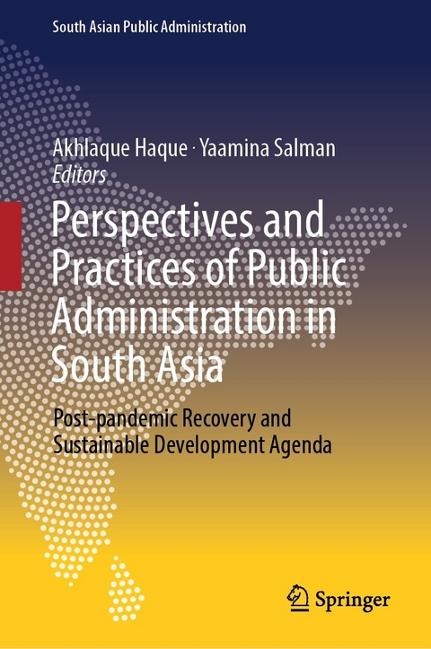 Perspectives and Practices of Public Administration in South Asia - 