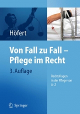 Von Fall zu Fall - Pflege im Recht - Rolf Höfert