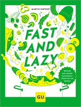 Fast & Lazy -  Martin Kintrup