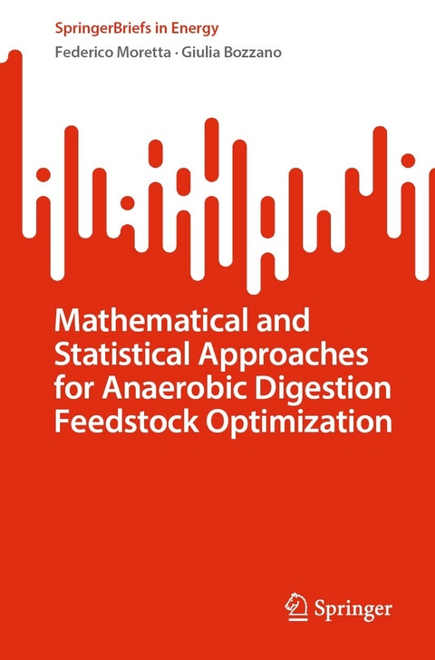 Mathematical and Statistical Approaches for Anaerobic Digestion Feedstock Optimization - Federico Moretta, Giulia Bozzano