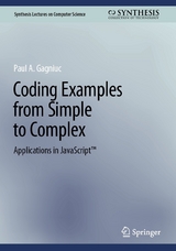 Coding Examples from Simple to Complex - Paul A. Gagniuc