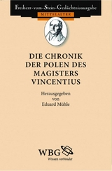 Die Chronik der Polen des Magisters Vincentius - Eduard Mühle