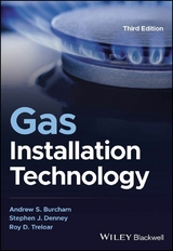 Gas Installation Technology -  Andrew S. Burcham,  Stephen J. Denney,  Roy D. Treloar