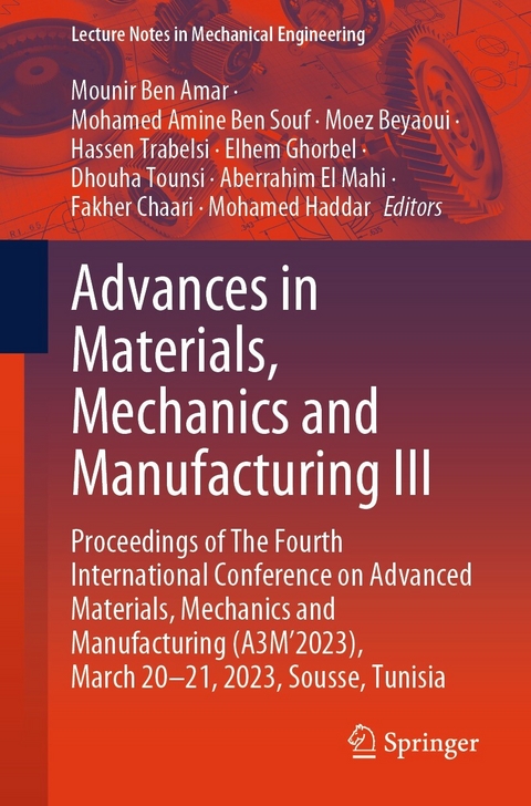 Advances in Materials, Mechanics and Manufacturing III - 